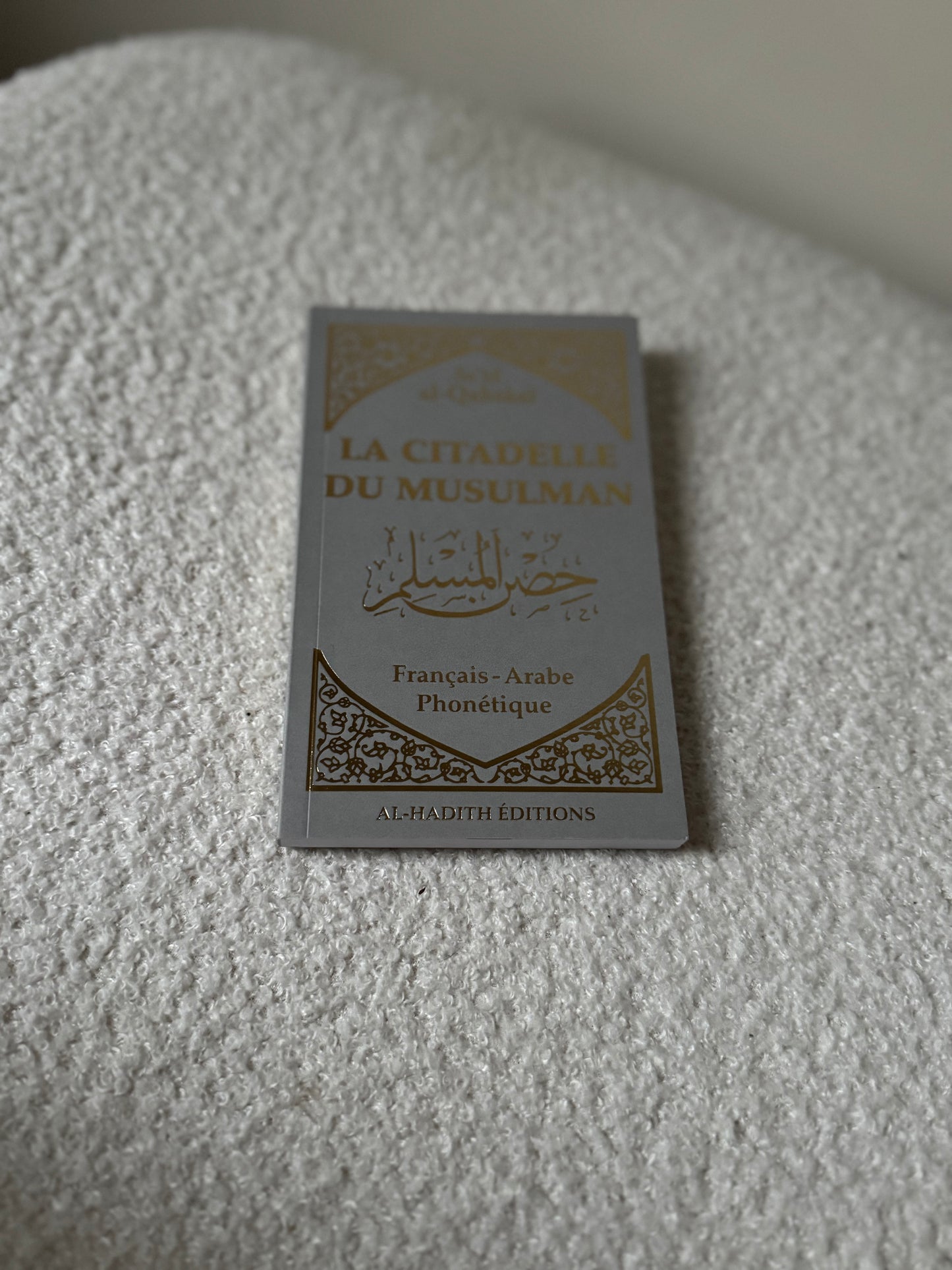 La citadelle du musulman