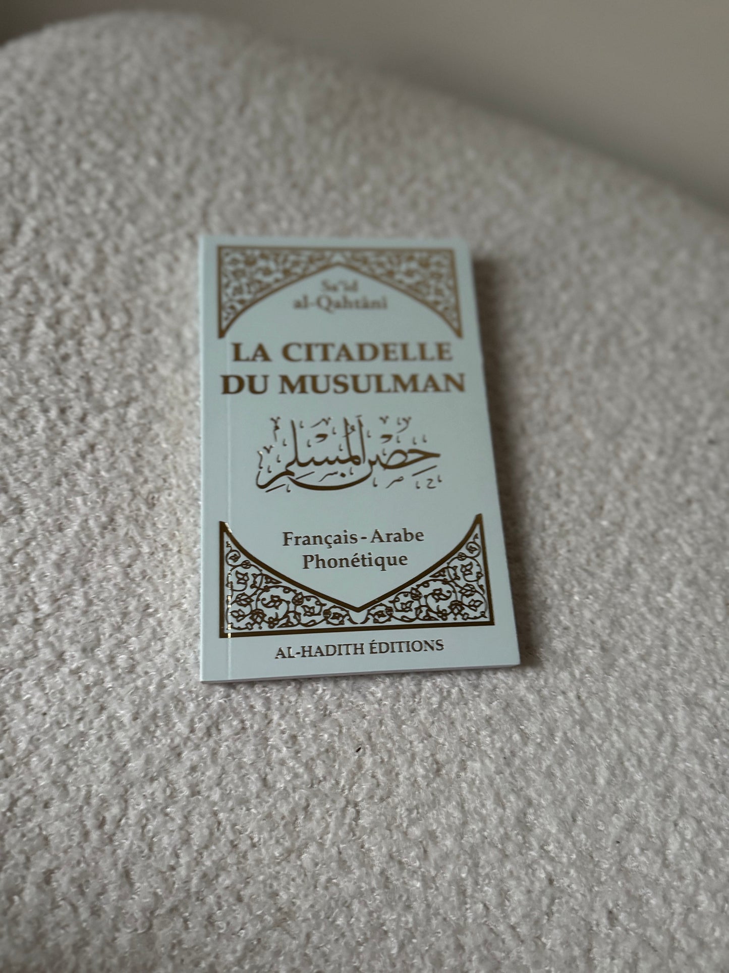 La citadelle du musulman