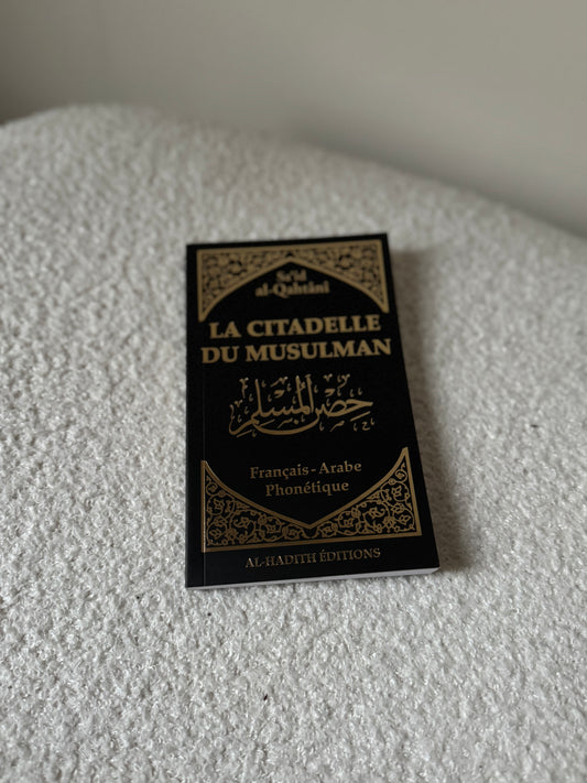 La citadelle du musulman